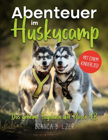 Abenteuer im Huskycamp
