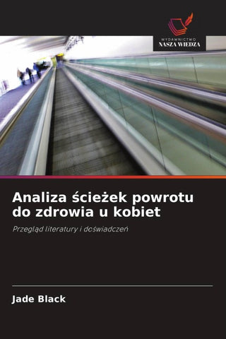 Analiza ¿cie¿ek powrotu do zdrowia u kobiet