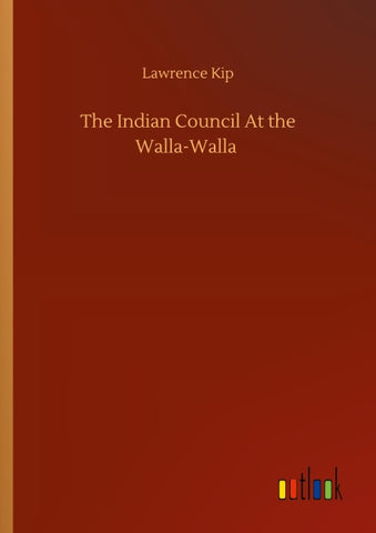 The Indian Council At the Walla-Walla