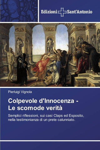 Colpevole d'Innocenza - Le scomode verità