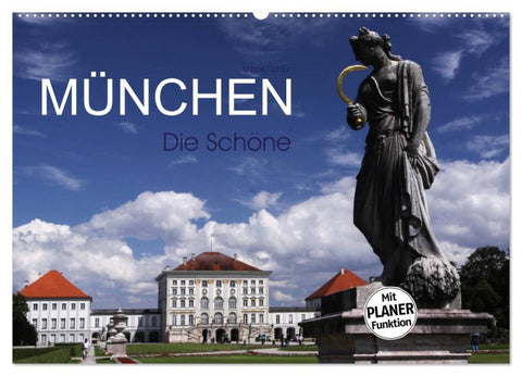 München - Die Schöne (Wandkalender 2026 DIN A2 quer), CALVENDO Monatskalender