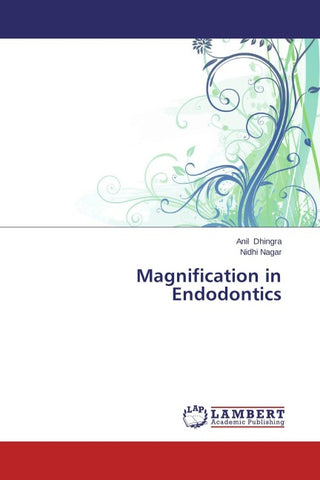 Magnification in Endodontics