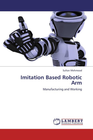 Imitation Based Robotic Arm