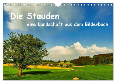 Die Stauden, eine Landschaft aus dem Bilderbuch (Wandkalender 2027 DIN A4 quer), CALVENDO Monatskalender