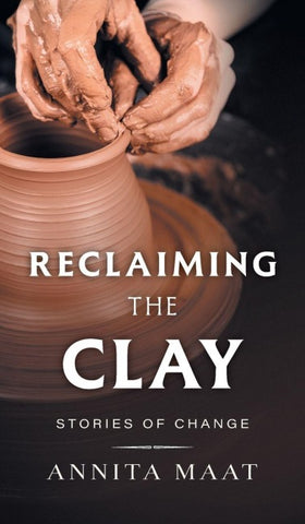 Reclaiming the Clay