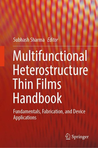 Multifunctional Heterostructure Thin Films Handbook