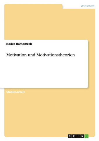 Motivation und Motivationstheorien