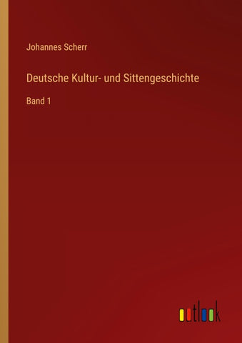 Deutsche Kultur- und Sittengeschichte