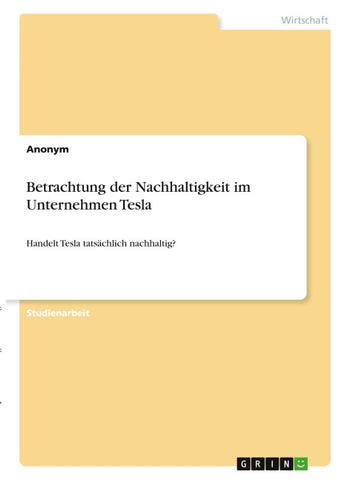 Betrachtung der Nachhaltigkeit im Unternehmen Tesla