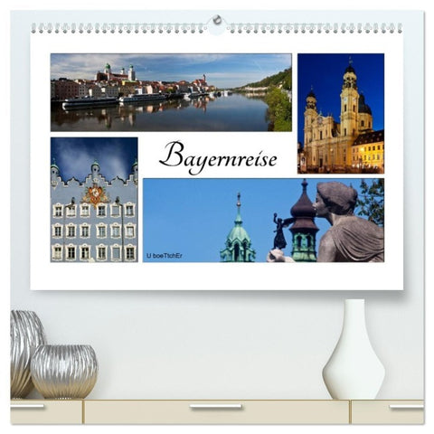 Bayernreise (hochwertiger Premium Wandkalender 2026 DIN A2 quer), Kunstdruck in Hochglanz