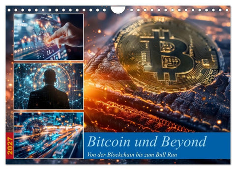 Bitcoin und Beyond (Wandkalender 2027 DIN A4 quer), CALVENDO Monatskalender