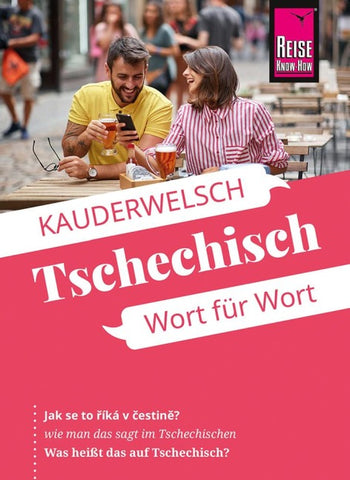 Reise Know-How Sprachführer Tschechisch - Wort für Wort
