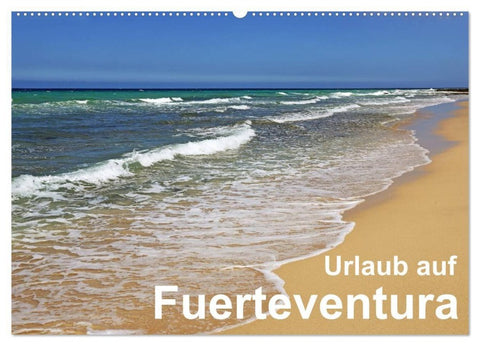 Urlaub auf Fuerteventura (Wandkalender 2027 DIN A2 quer), CALVENDO Monatskalender