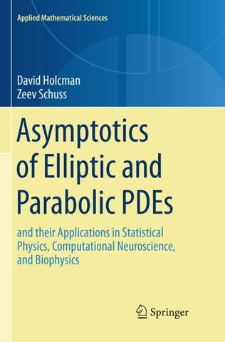 Asymptotics of Elliptic and Parabolic PDEs