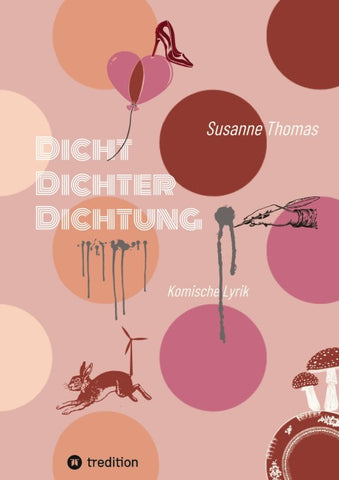 Dicht  Dichter  Dichtung