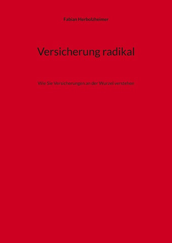 Versicherung radikal