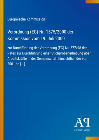 Verordnung (EG) Nr. 1575/2000 der Kommission vom 19. Juli 2000