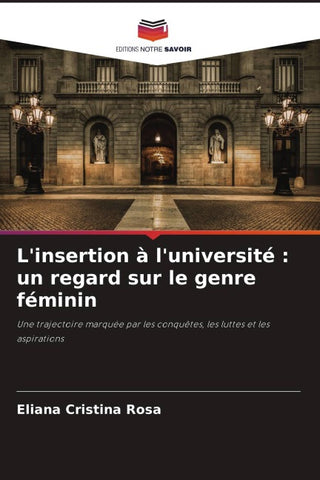 L'insertion à l'université : un regard sur le genre féminin