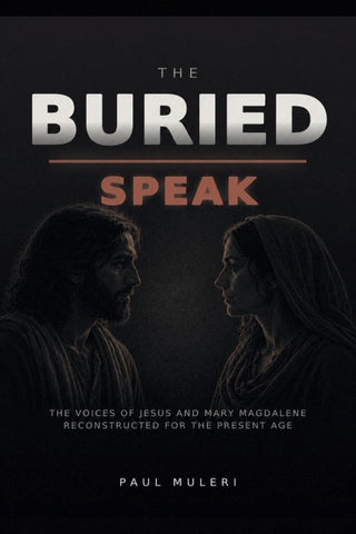The Buried Speak