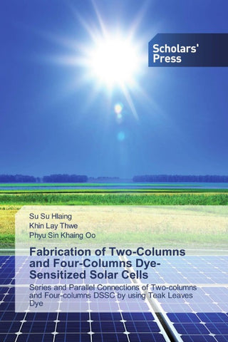 Fabrication of Two-Columns and Four-Columns Dye-Sensitized Solar Cells