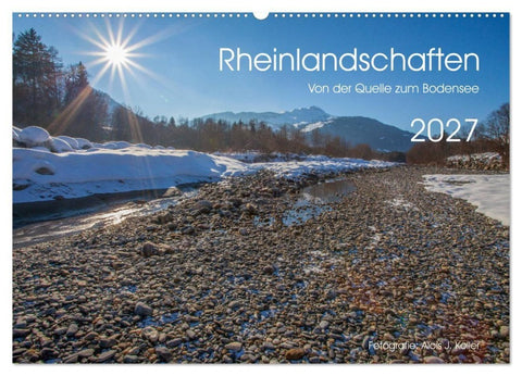 Rheinlandschaften - Von der Quelle zum Bodensee (Wandkalender 2027 DIN A2 quer), CALVENDO Monatskalender