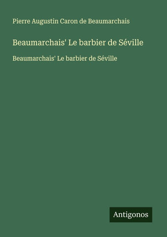 Beaumarchais' Le barbier de Séville