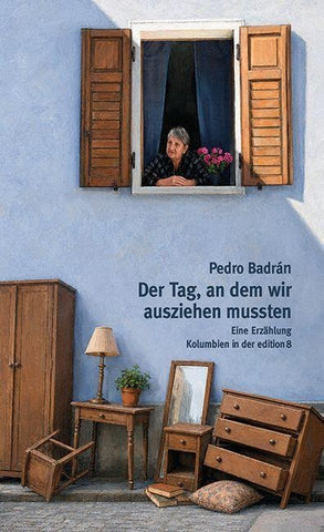Der Tag, an dem wir ausziehen mussten
