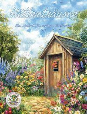 Hüttenträume - Ein Malbuch für entspannte Stunden