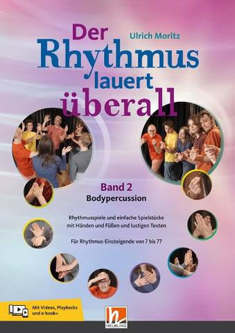 Der Rhythmus lauert überall. Band 2: Bodypercussion