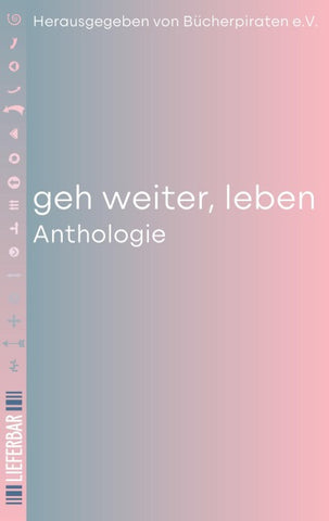 geh weiter, leben