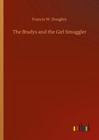 The Bradys and the Girl Smuggler