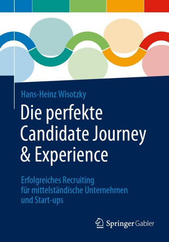 Die perfekte Candidate Journey & Experience