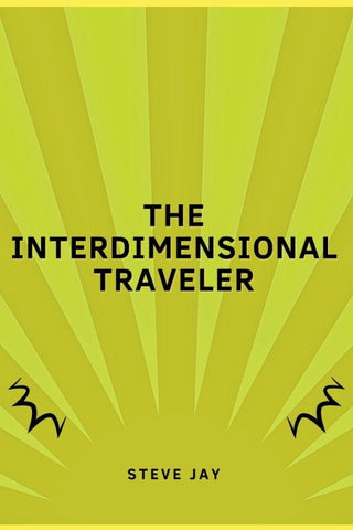 The Interdimensional Traveler
