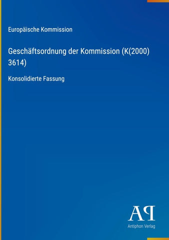 Geschäftsordnung der Kommission (K(2000) 3614)