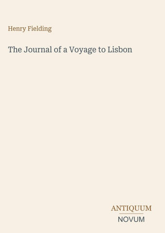 The Journal of a Voyage to Lisbon
