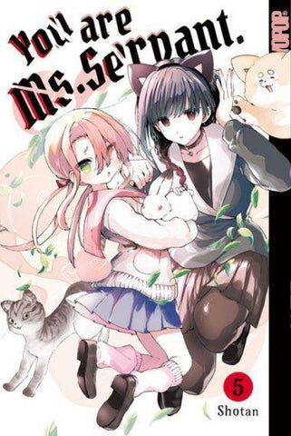 You are Ms. Servant. 05