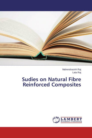 Sudies on Natural Fibre Reinforced Composites