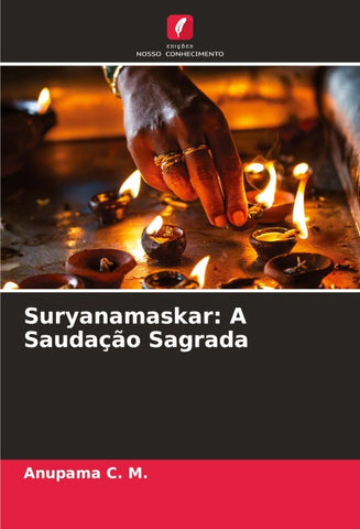 Suryanamaskar: A Saudação Sagrada
