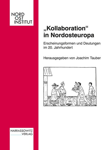 "Kollaboration" in Nordosteuropa