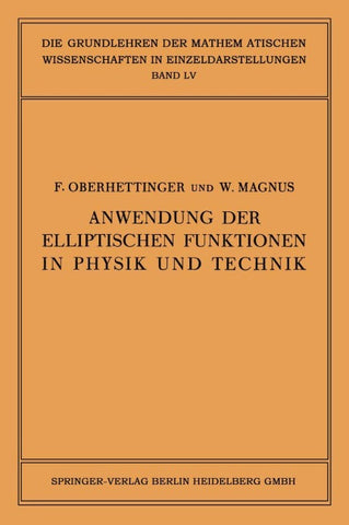 Anwendung der Elliptischen Funktionen in Physik und Technik