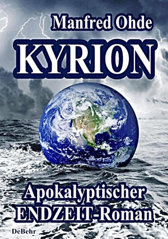 Kyrion - Apokalyptischer Endzeit - Roman