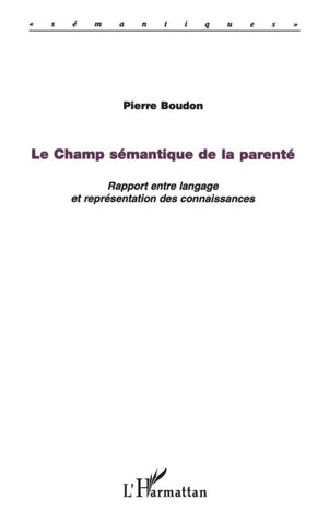 LE CHAMP SÉMANTIQUE DE LA PARENTÉ