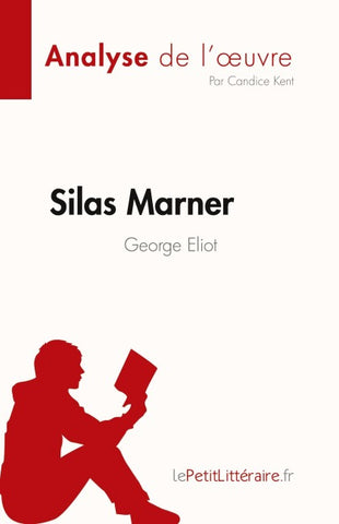Silas Marner de George Eliot (Analyse de l'¿uvre)