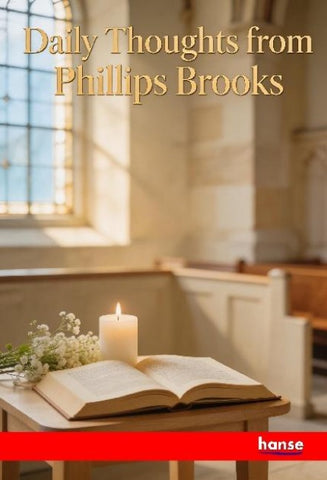 Daily Thoughts from Phillips Brooks