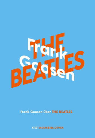 Frank Goosen über The Beatles