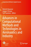 Advances in Computational Methods and Technologies in Aeronautics and Industry