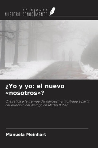 ¿Yo y yo: el nuevo 'nosotros'?