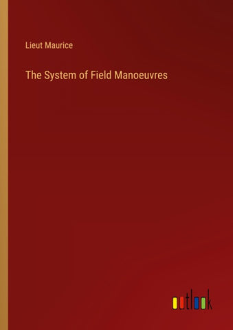 The System of Field Manoeuvres