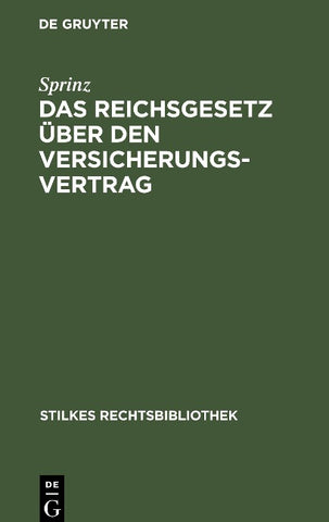 Das Reichsgesetz über den Versicherungsvertrag