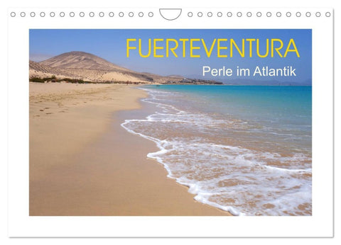 Fuerteventura - Perle im Atlantik (Wandkalender 2026 DIN A4 quer), CALVENDO Monatskalender
